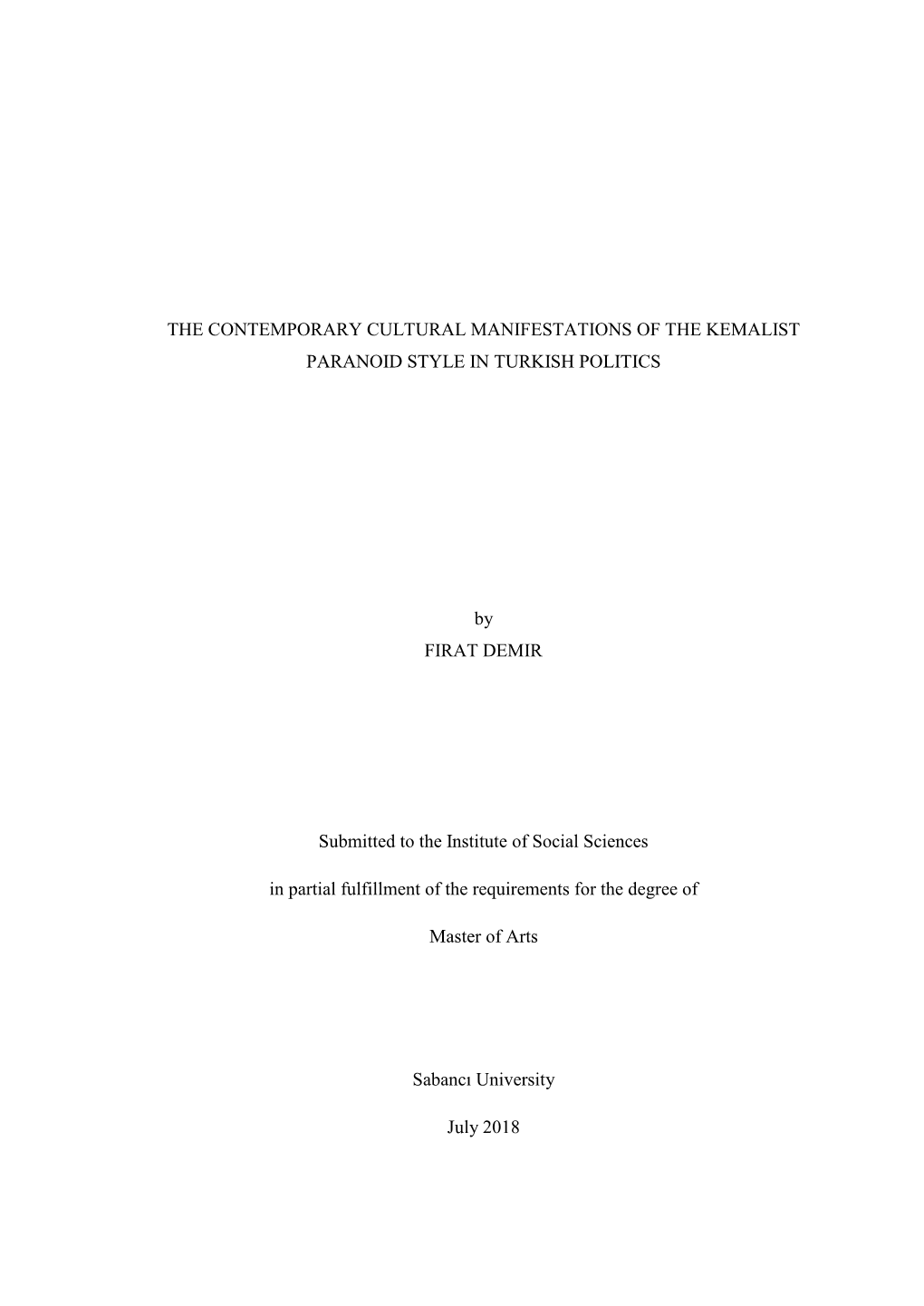 The Contemporary Cultural Manifestations of the Kemalist Paranoid Style in Turkish Politics