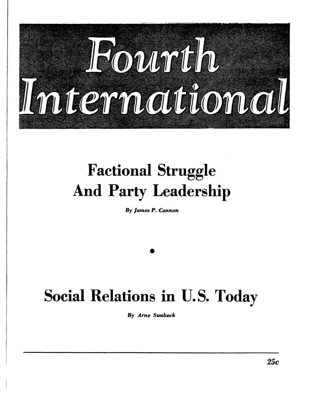 Factional Struggle and Party Leadership Social Relations in U.S