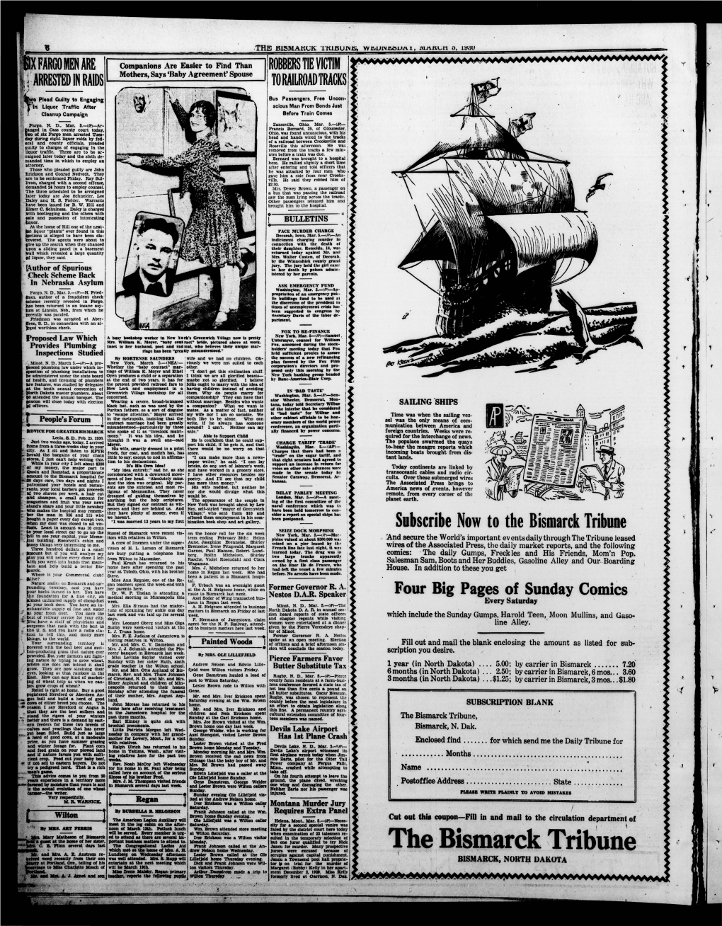 The Bismarck Tribune SEIZE DOCK MORPHINE to Your Local Street Car to Go up the of Recent Vis- Russel Bismarck Were on the Honor Roll for the Six Week New York, Mar