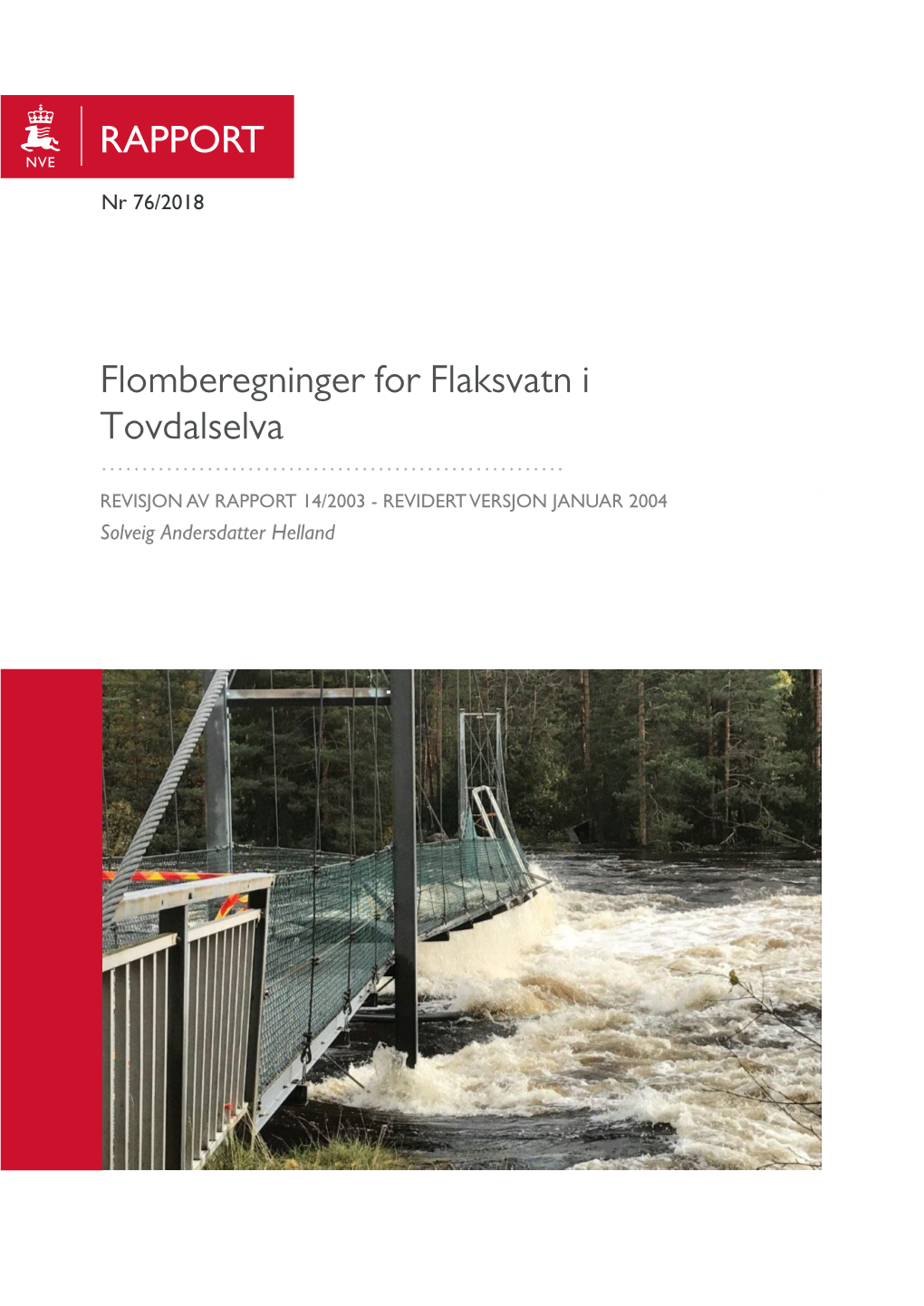 Flomberegninger for Flaksvatn I Tovdalselva