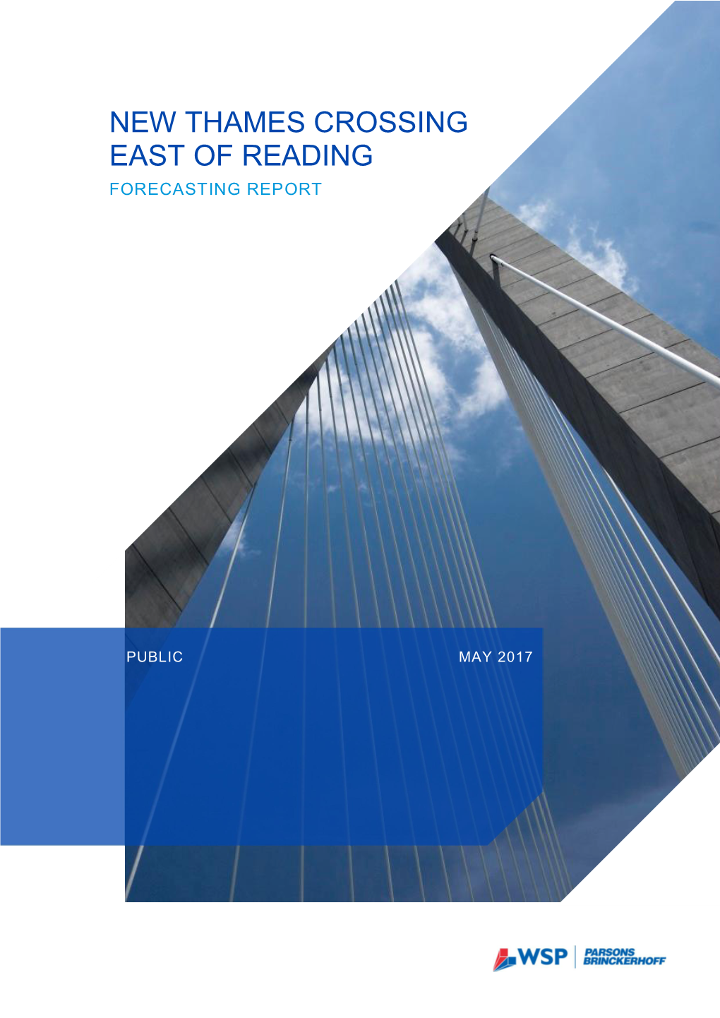 New Thames Crossing East of Reading Forecasting Report