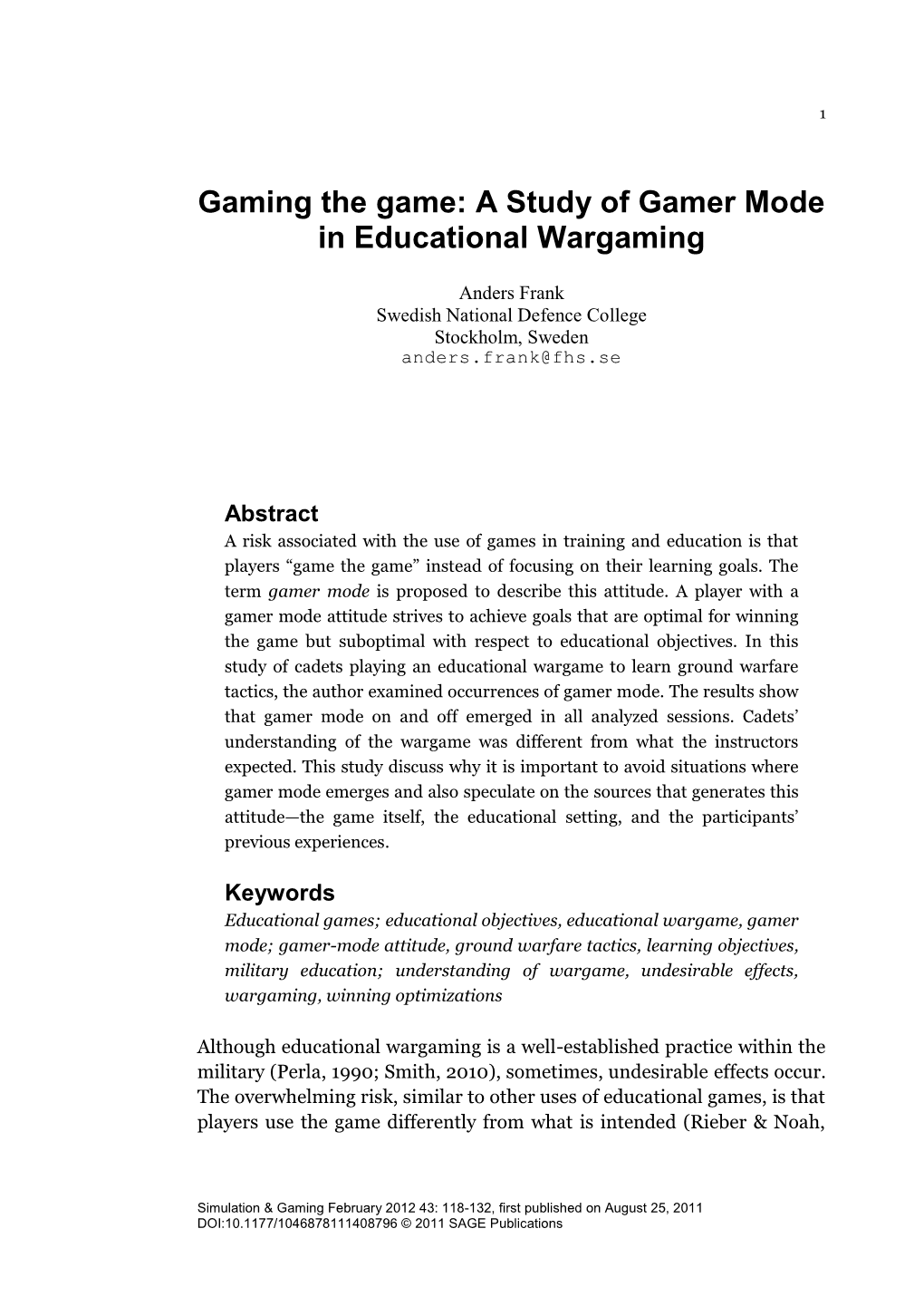 Gaming the Game: a Study of Gamer Mode in Educational Wargaming