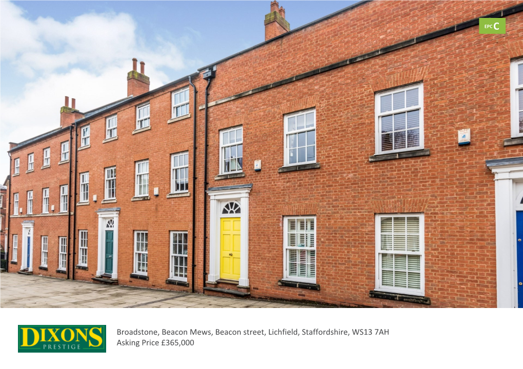 Broadstone, Beacon Mews, Beacon Street, Lichfield, Staffordshire, WS13 7AH Asking Price £365,000