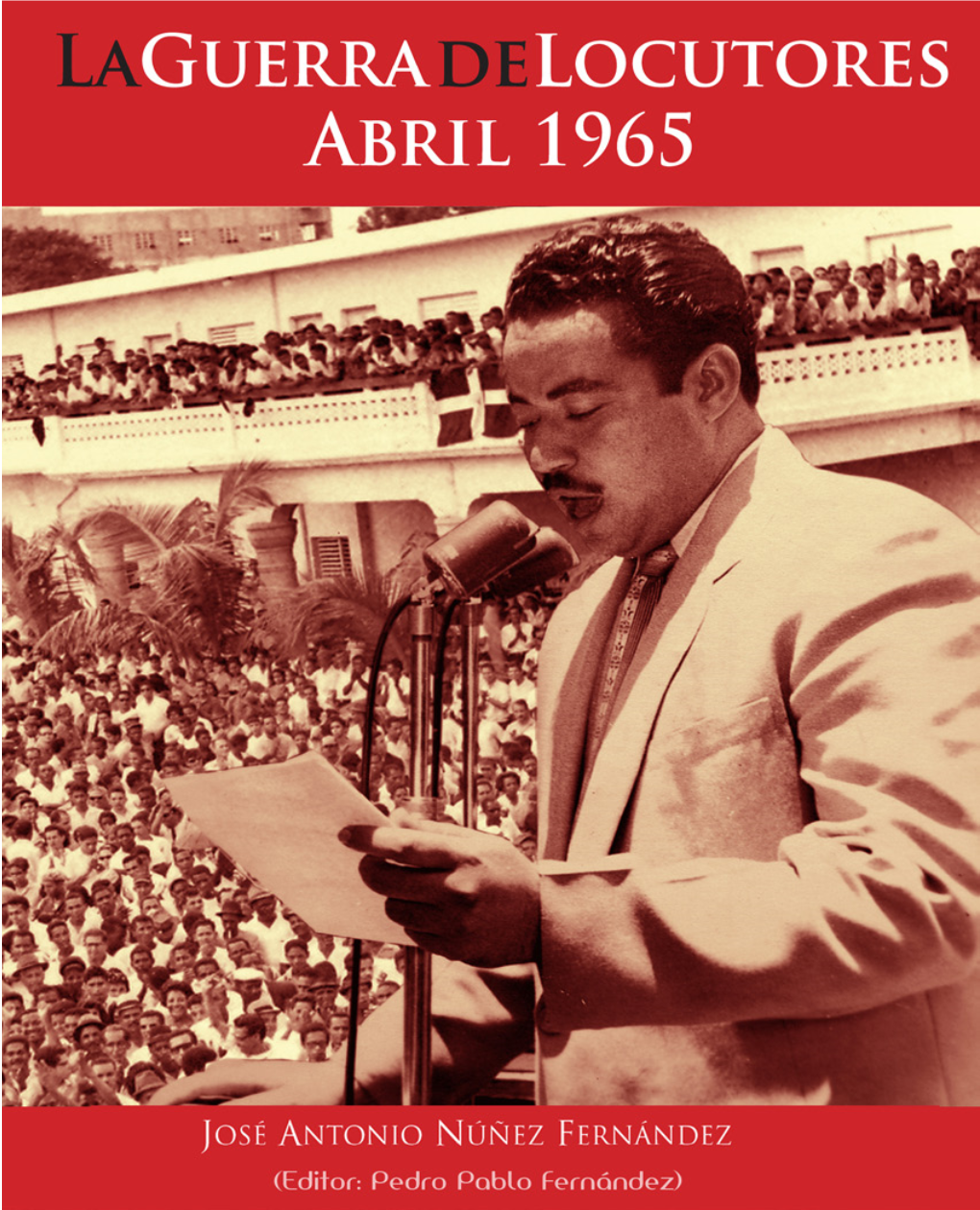 La Guerra De Locutores Abril 1965