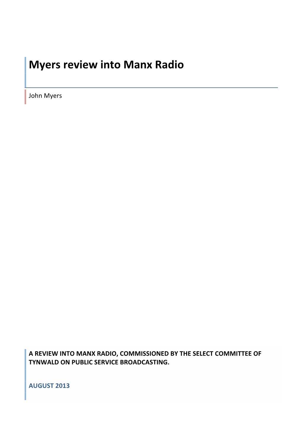 Myers Review Into Manx Radio