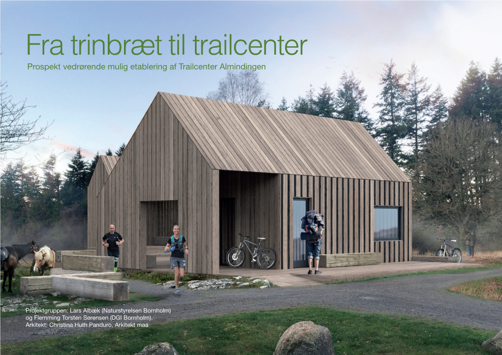 Fra Trinbræt Til Trailcenter Prospekt Vedrørende Mulig Etablering Af Trailcenter Almindingen