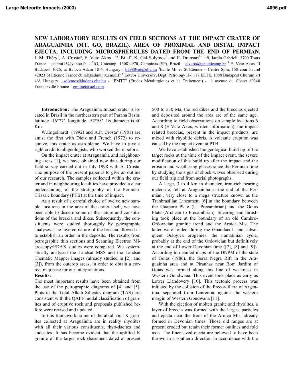 New Laboratory Results on Field Sections at the Impact Crater of Araguainha (Mt, Go, Brazil)