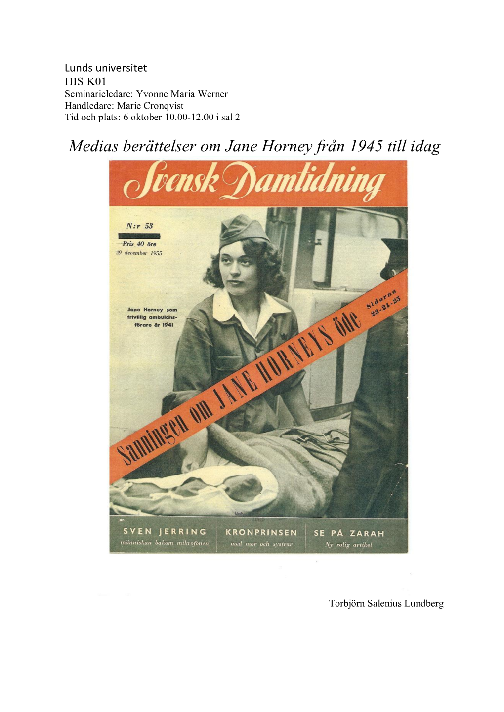 Medias Berättelser Om Jane Horney Från 1945 Till Idag