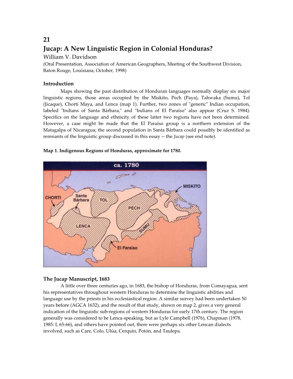 Jucap: a New Linguistic Region in Colonial Honduras? William V