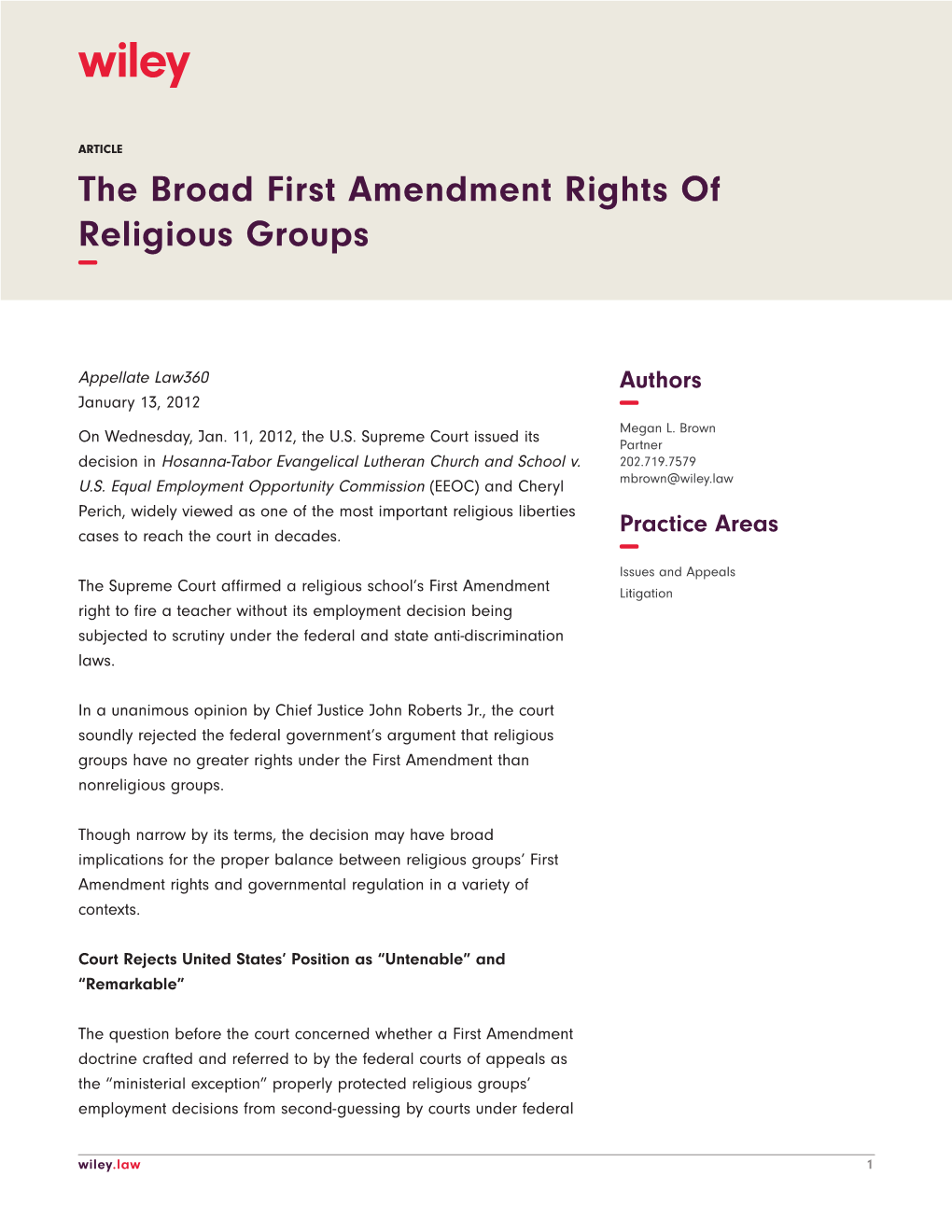 The Broad First Amendment Rights of Religious Groups −