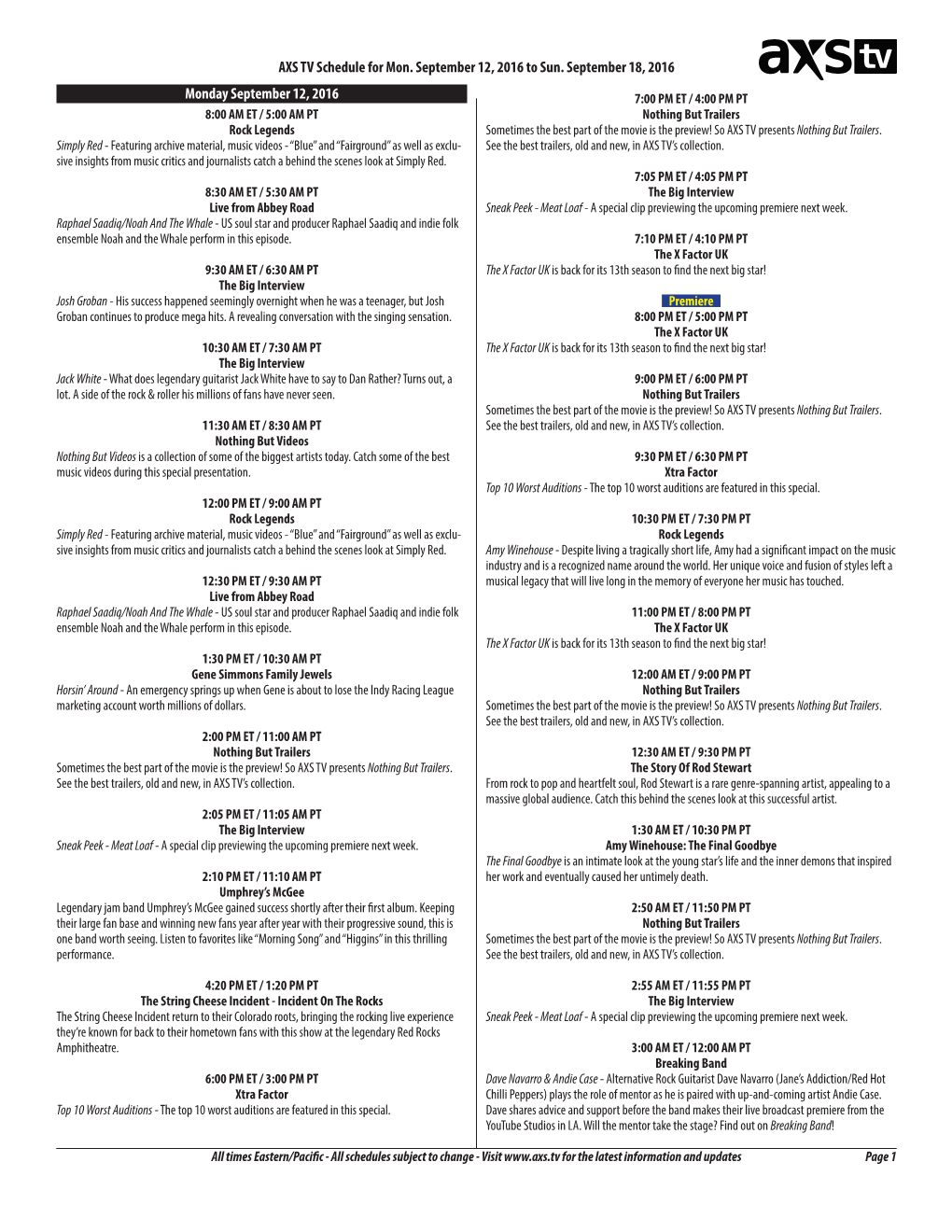 AXS TV Schedule for Mon. September 12, 2016 to Sun. September 18, 2016 Monday September 12, 2016