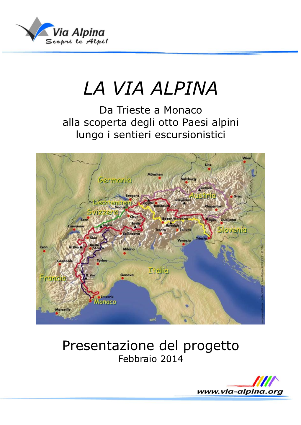 La Via Alpina in Cifre