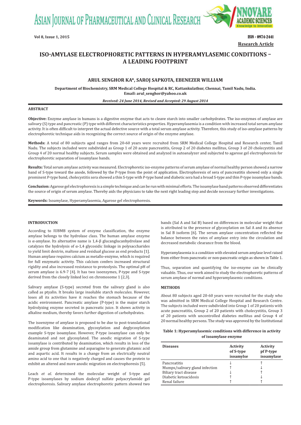 Iso-Amylase Electrophoretic Patterns in Hyperamylasemic Conditions – a Leading Footprint