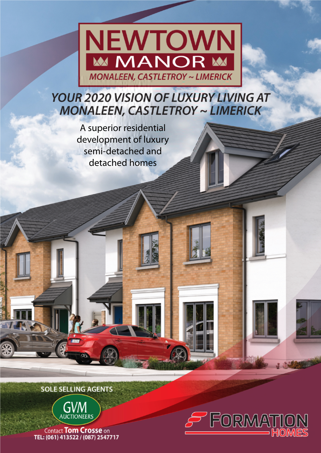 A Superior Residential Development of Luxury Semi-Detached and Detached