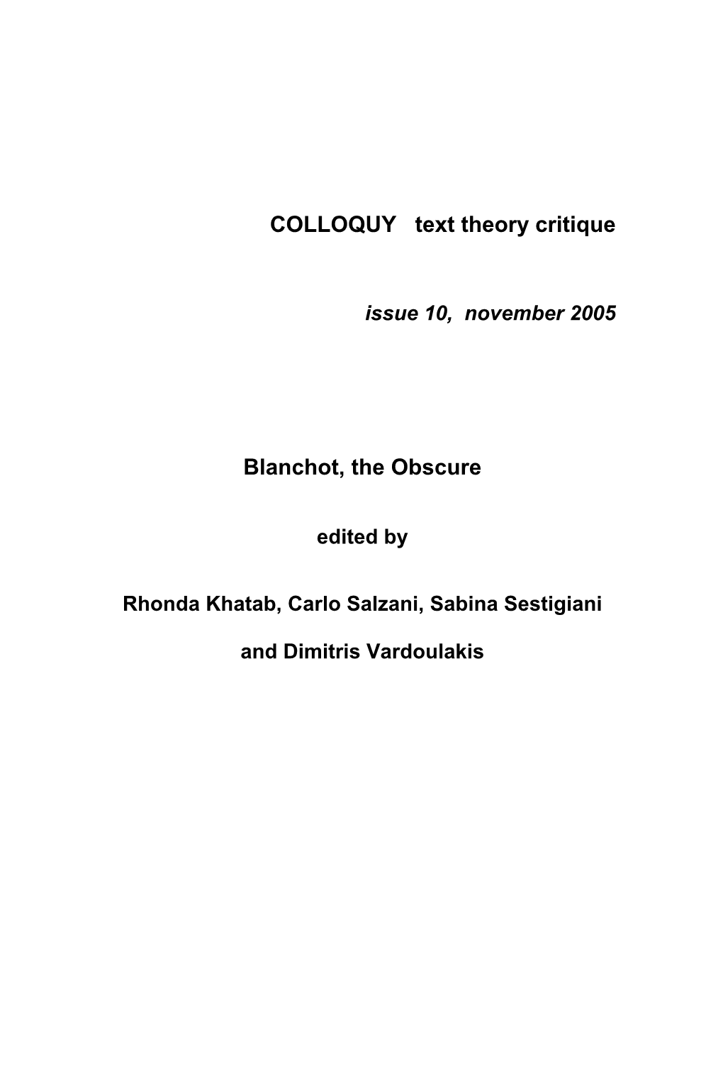 COLLOQUY Text Theory Critique Blanchot, the Obscure