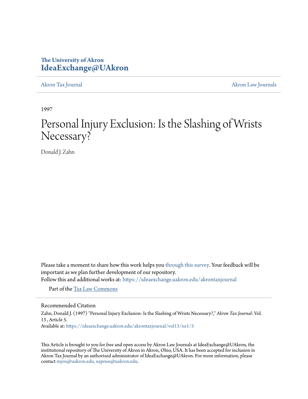 Personal Injury Exclusion: Is the Slashing of Wrists Necessary? Donald J