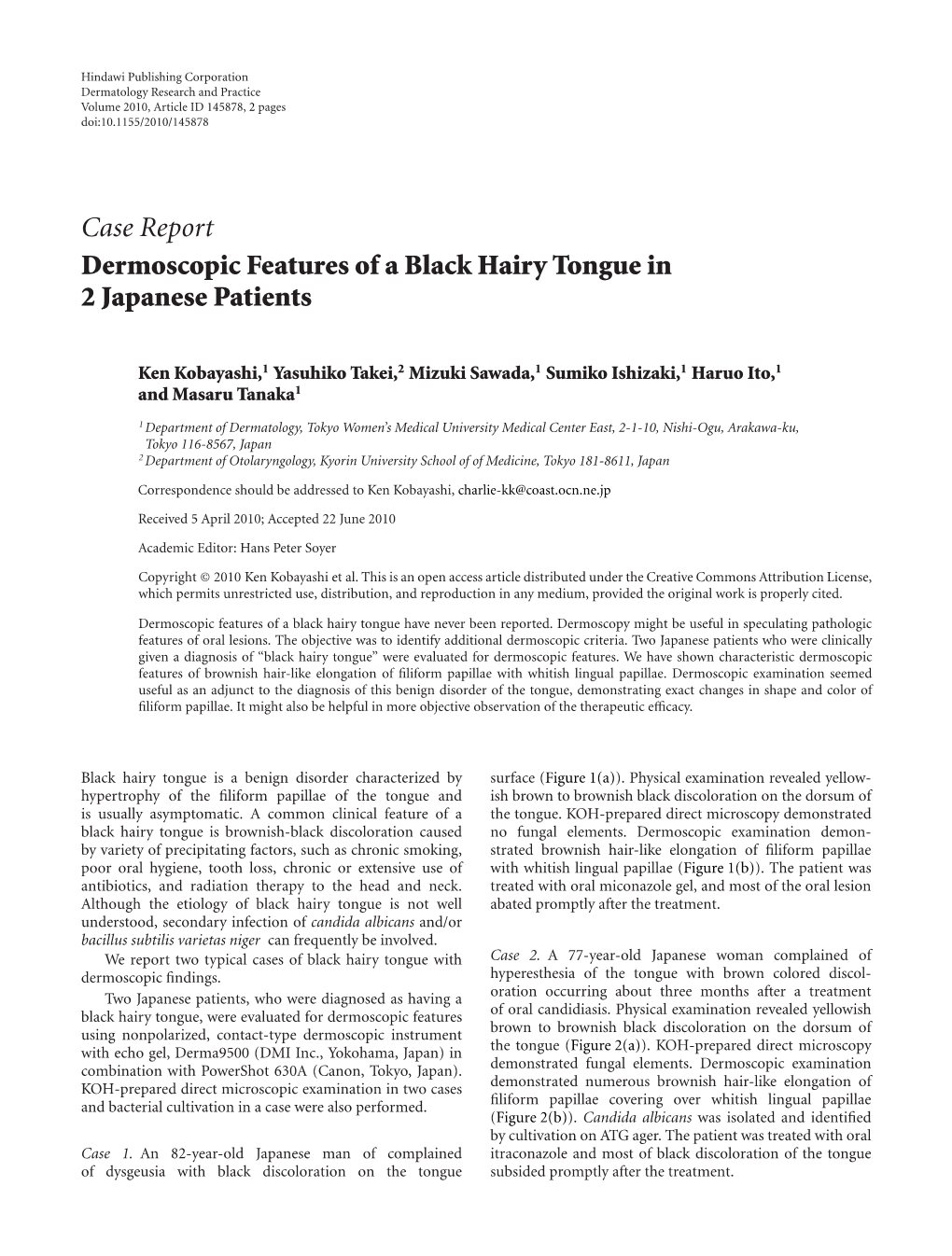 Dermoscopic Features of a Black Hairy Tongue in 2 Japanese Patients