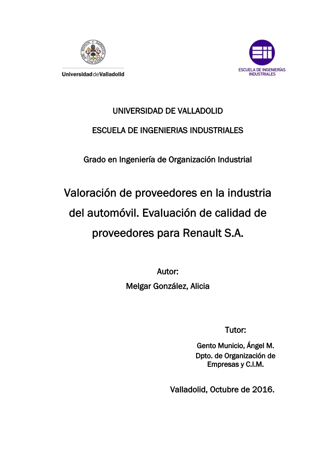 Valoración De Proveedores En La Industria Del Automóvil. Evaluación De Calidad De Proveedores Para Renault S.A