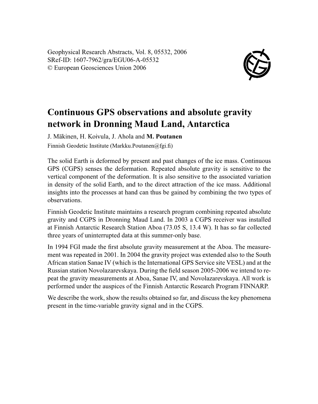 Continuous GPS Observations and Absolute Gravity Network in Dronning Maud Land, Antarctica J