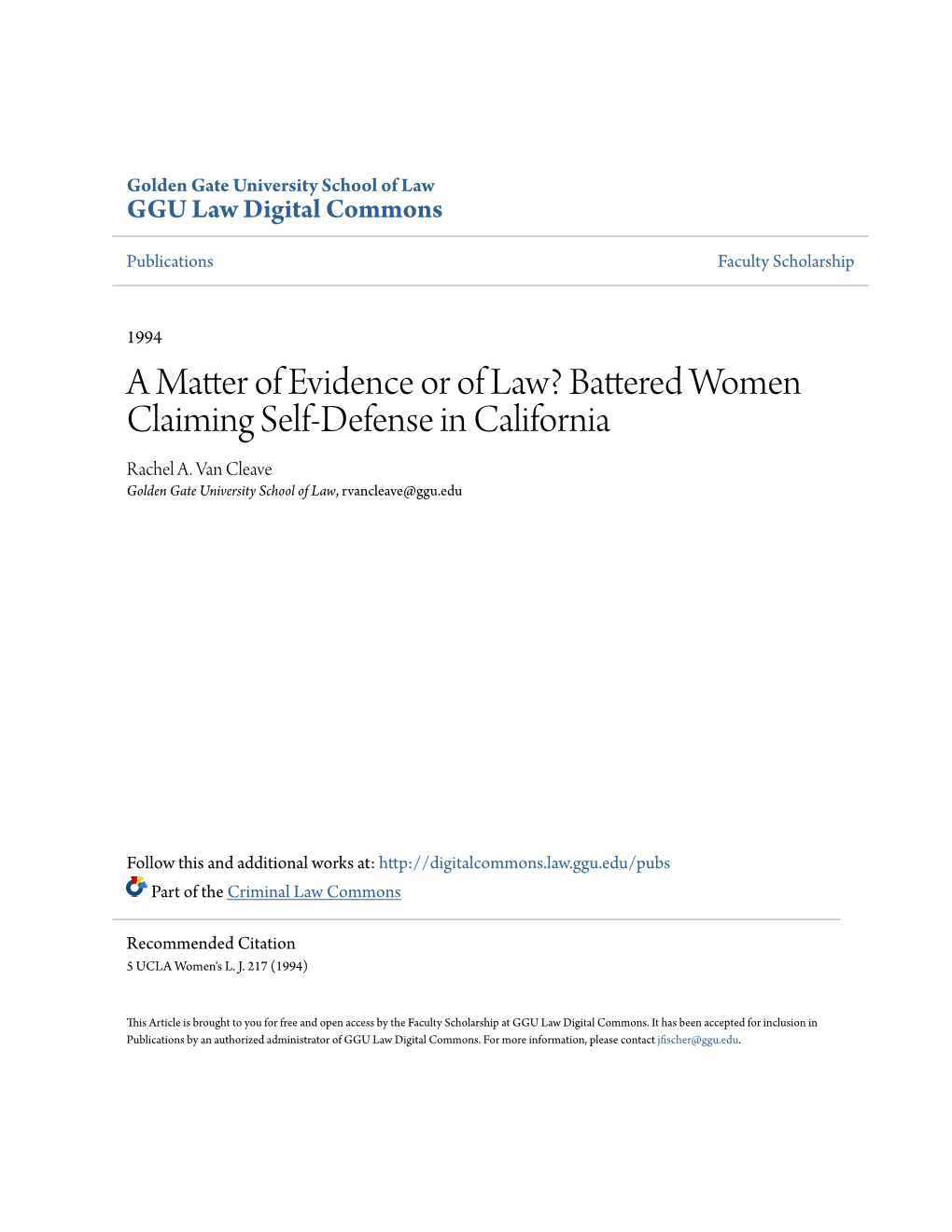 Battered Women Claiming Self-Defense in California Rachel A