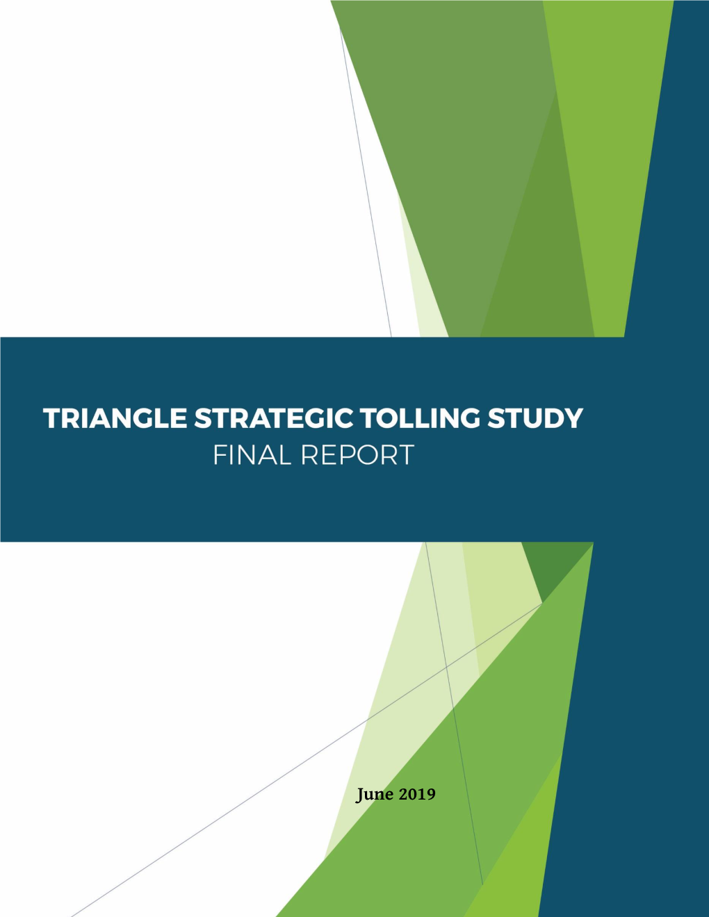 Triangle Strategic Tolling Study WSP Final Report June 2019 Page I