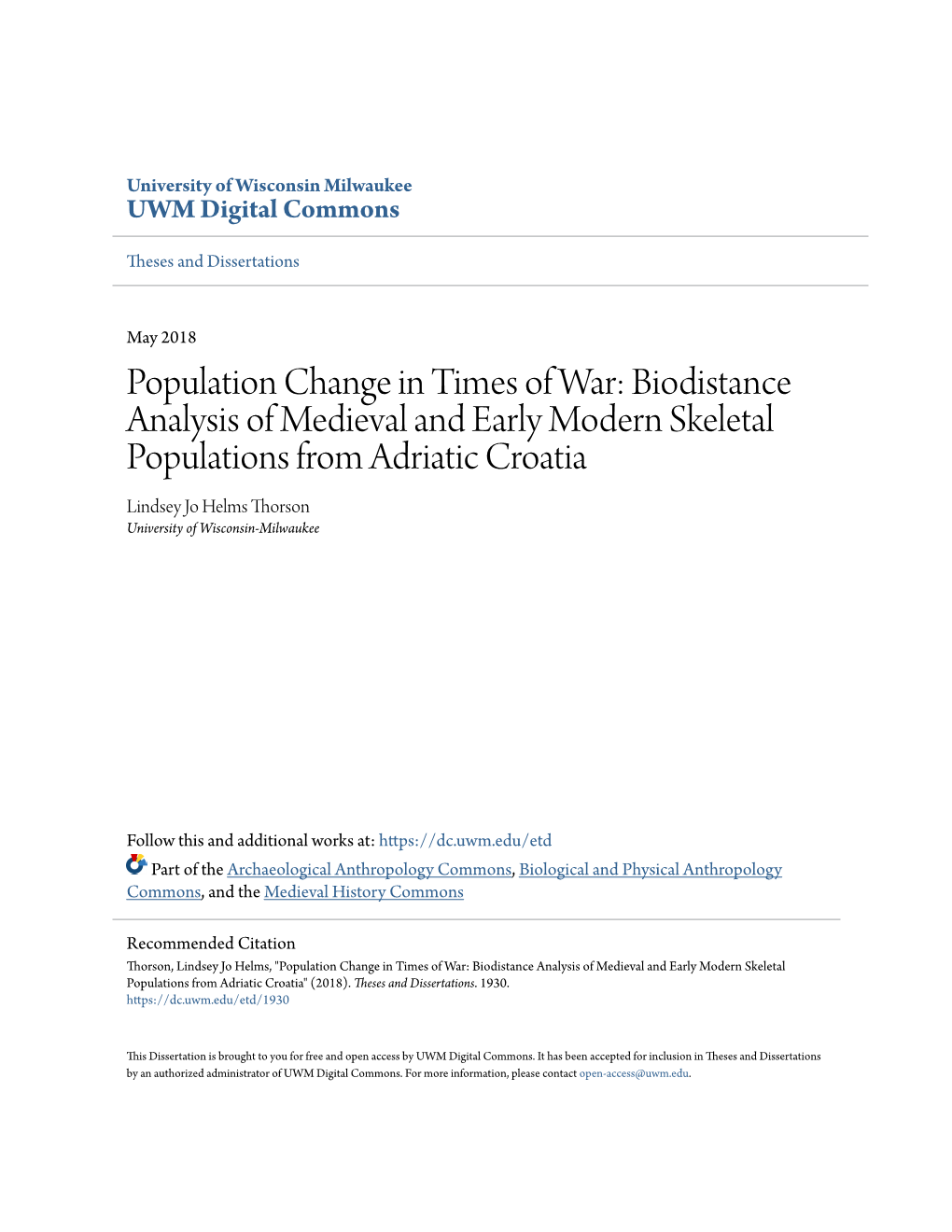 Biodistance Analysis of Medieval and Early Modern Skeletal Populations from Adriatic Croatia Lindsey Jo Helms Thorson University of Wisconsin-Milwaukee