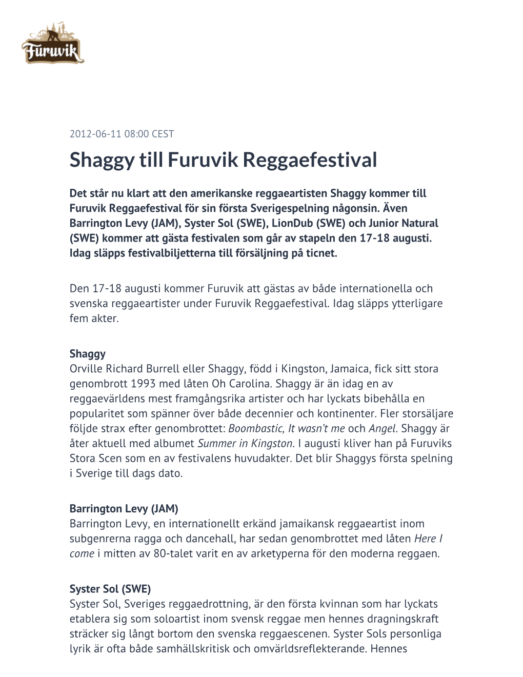 Shaggy Till Furuvik Reggaefestival