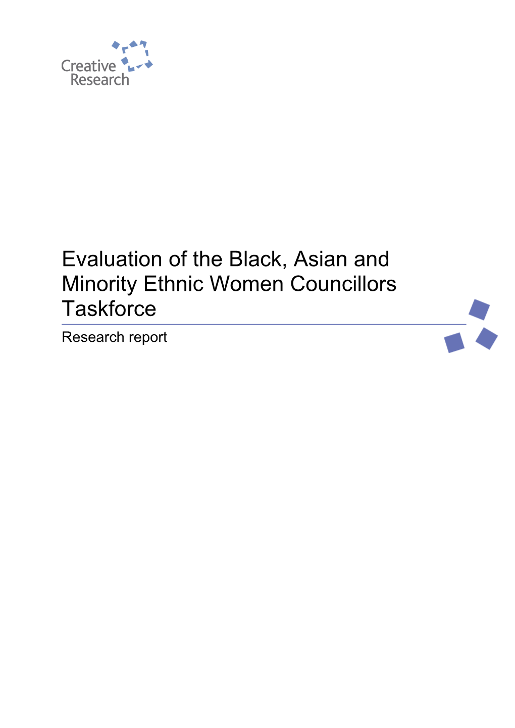 Evaluation of the Black, Asian and Minority Ethnic Women Councillors Taskforce Research Report