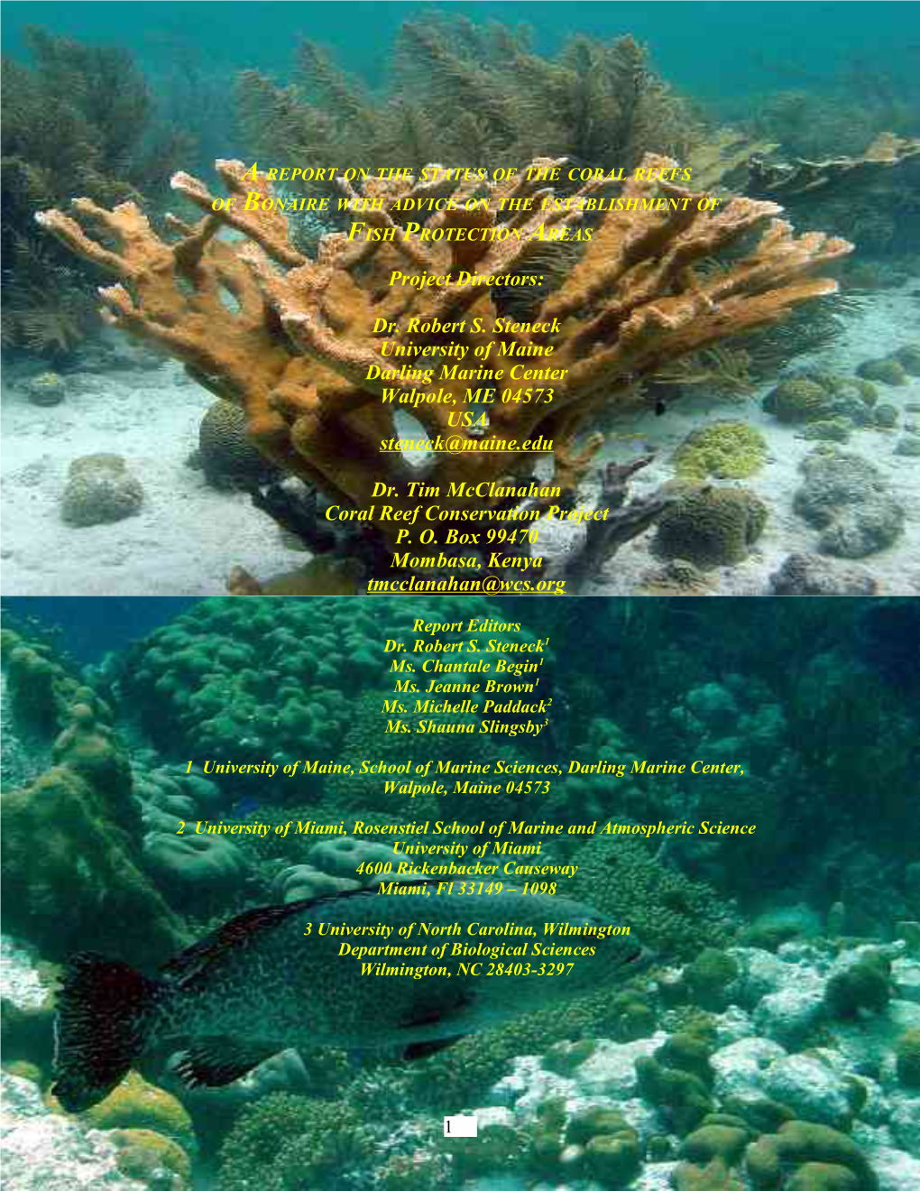 A Report on the Status of the Coral Reefs of Bonaire with Advice on the Establishment of Fish Protection Areas