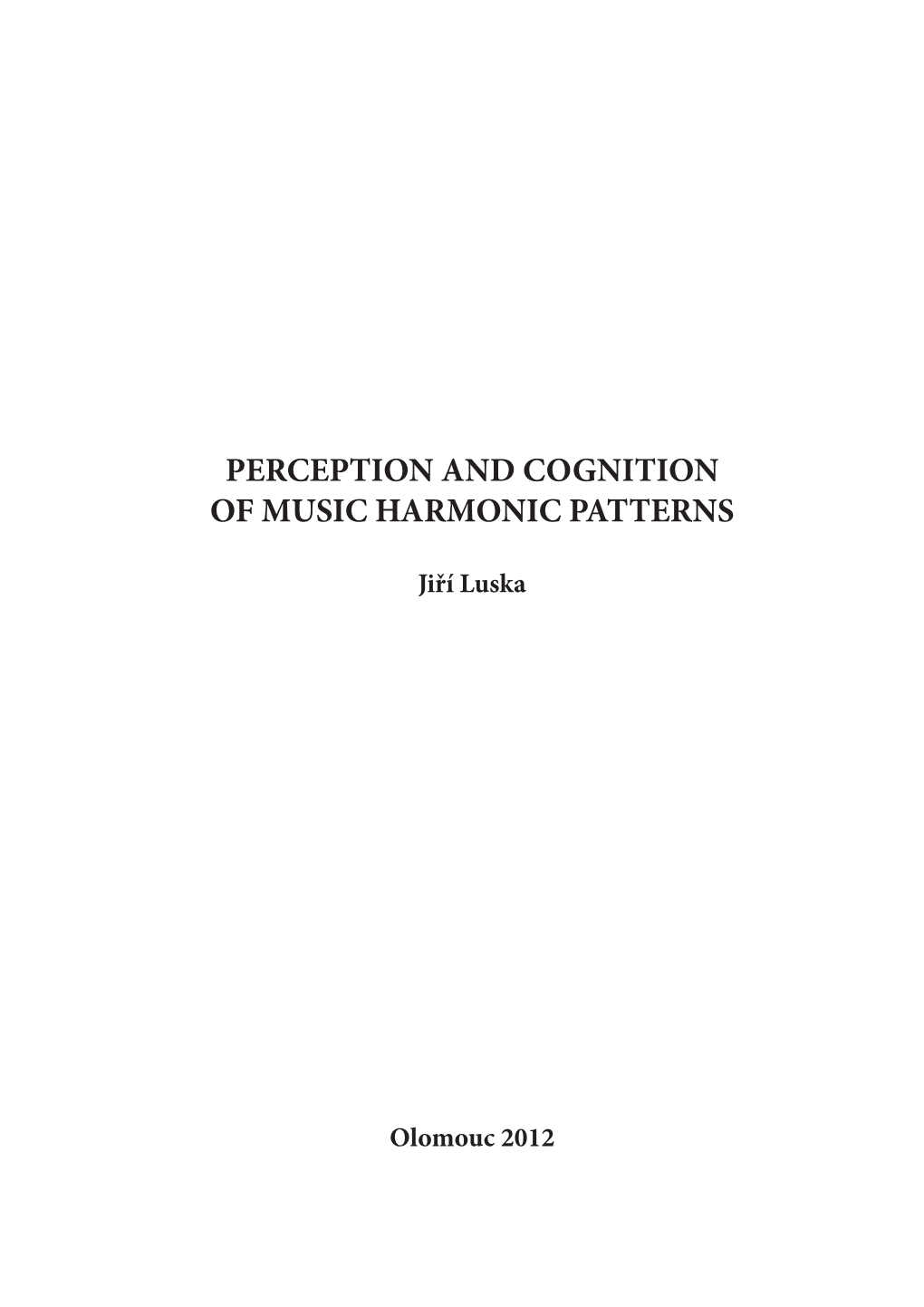 Perception and Cognition of Music Harmonic Patterns