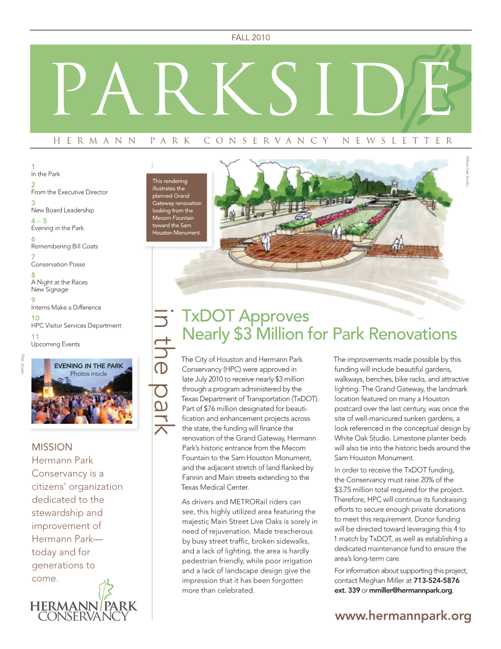 FALL 2010 PARKSIDE HERMANN PARK CONSERVANCY NEWSLETTER White Oak Studio