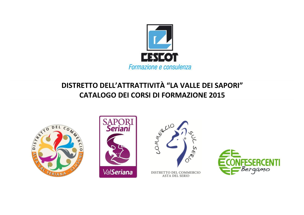 “La Valle Dei Sapori” Catalogo Dei Corsi Di Formazione 2015