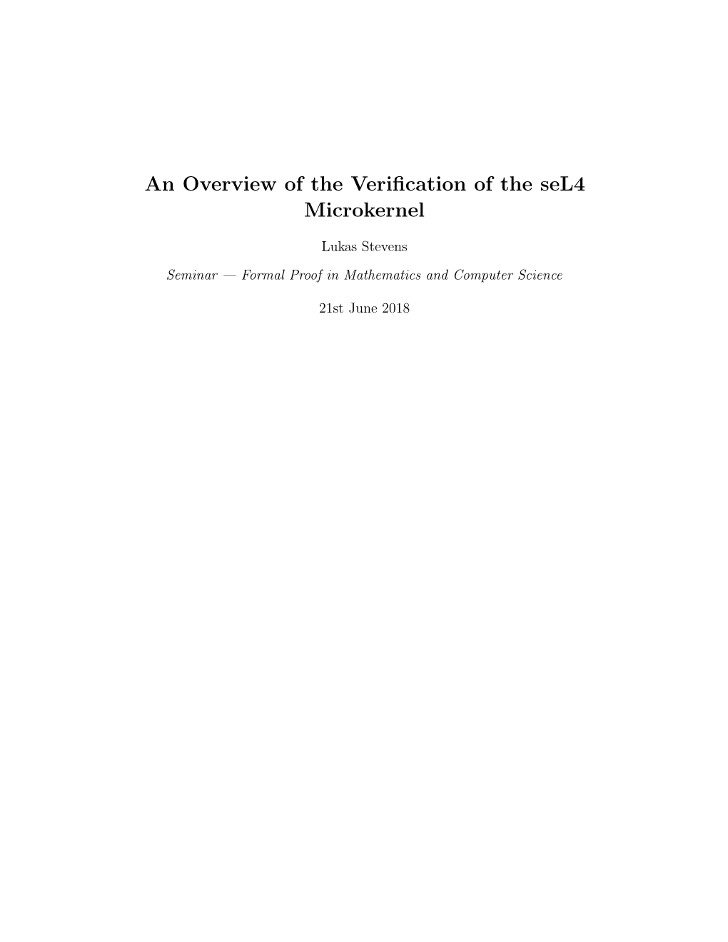 An Overview of the Verification of the Sel4 Microkernel