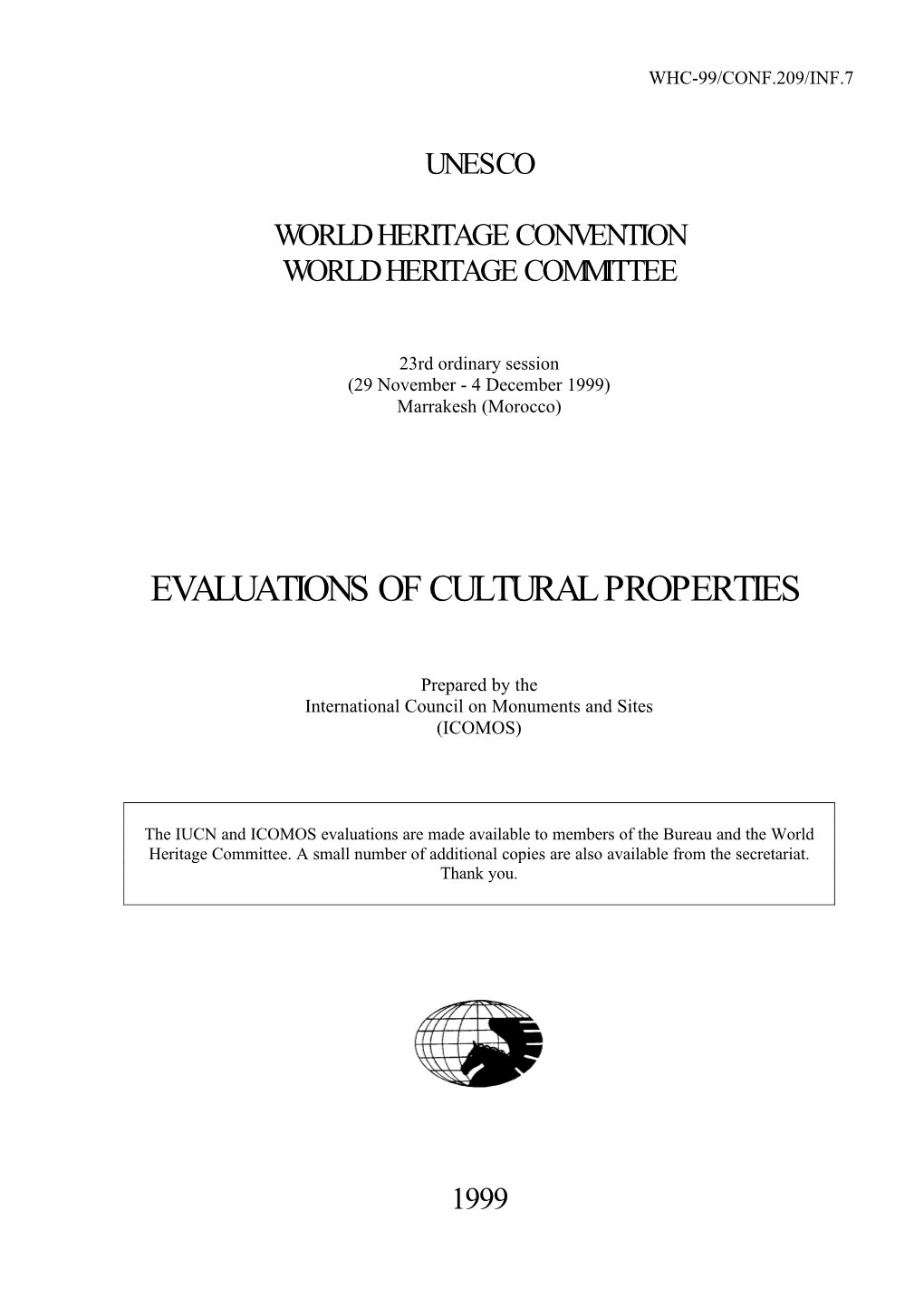 Evaluations of Cultural Properties