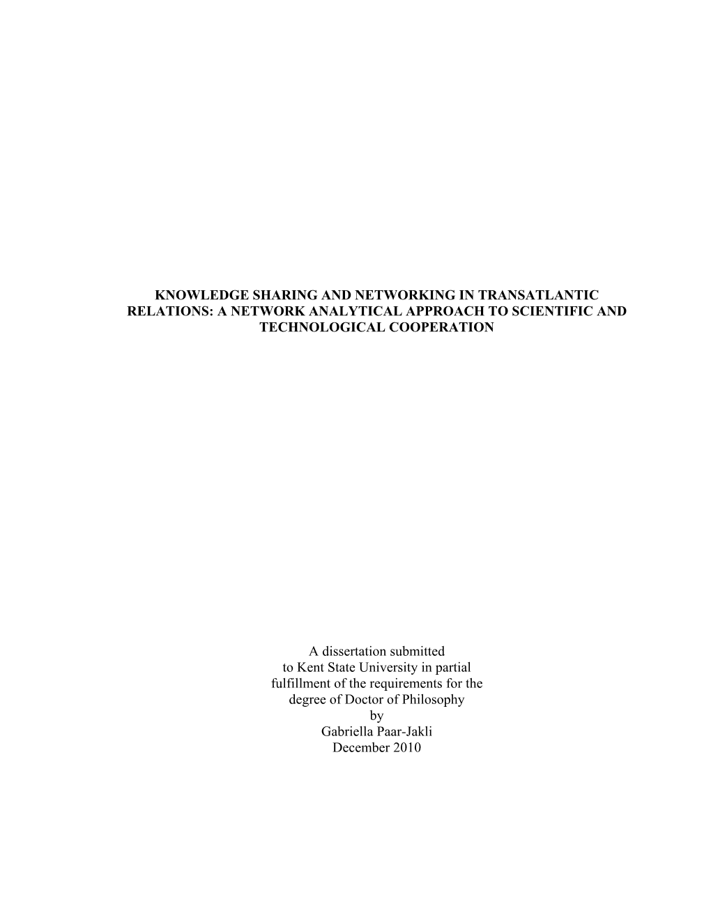 Knowledge Sharing and Networking in Transatlantic Relations: a Network Analytical Approach to Scientific and Technological Cooperation