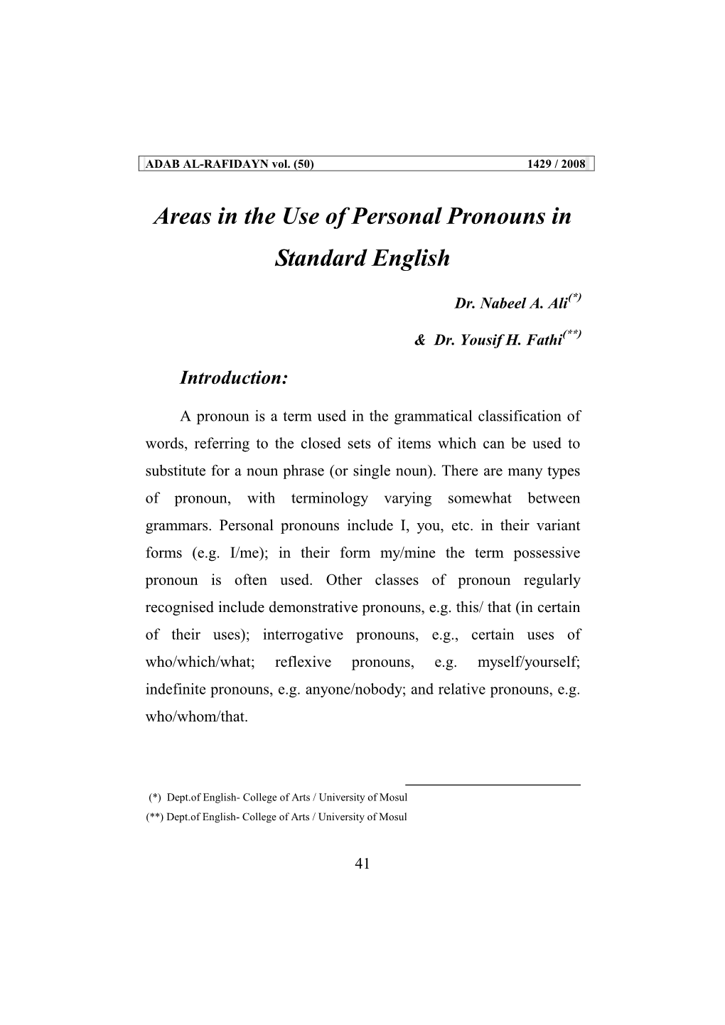 Areas in the Use of Personal Pronouns in Standard English