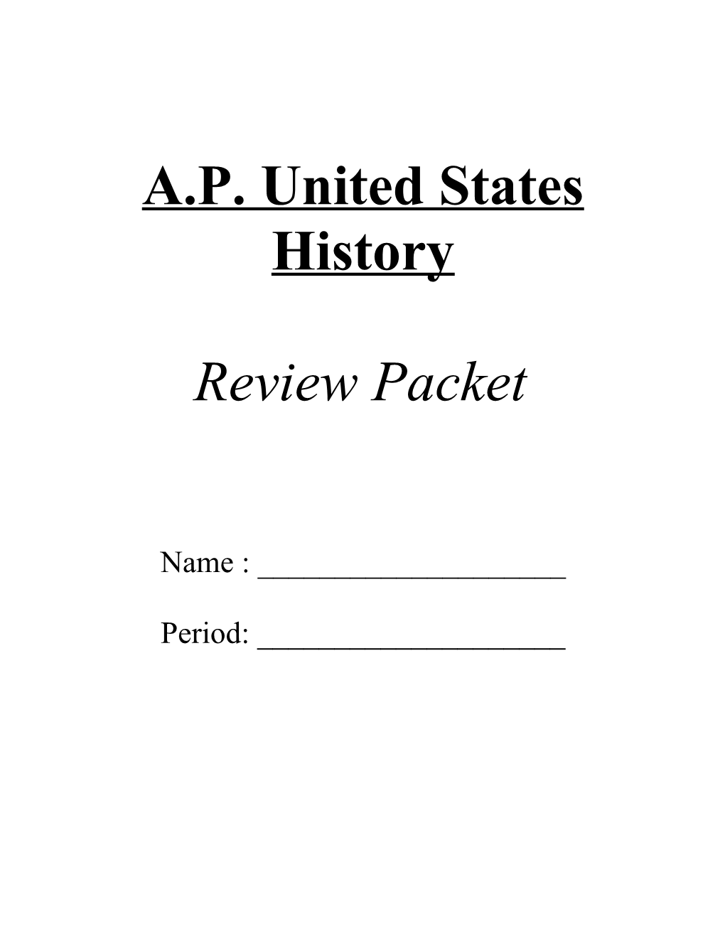 A.P. United States History