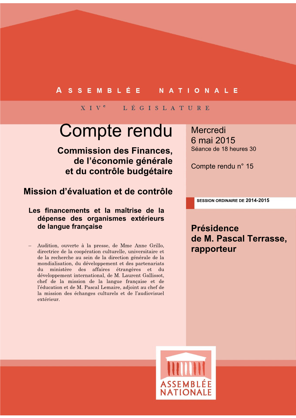 Compte Rendu Mercredi 6 Mai 2015 Commission Des Finances, Séance De 18 Heures 30 De L’Économie Générale Compte Rendu N° 15 Et Du Contrôle Budgétaire