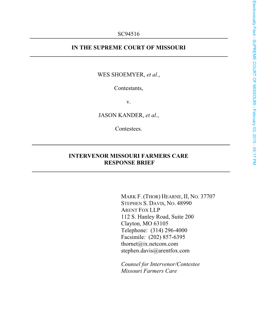 SC94516 in the SUPREME COURT of MISSOURI WES SHOEMYER, Et Al., Contestants, V. JASON KANDER, Et Al., Contestees. INTERVENOR MISS