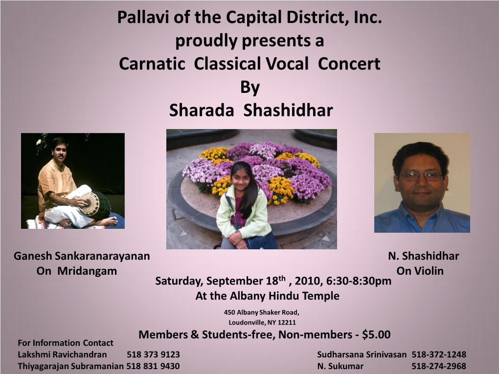 Pallavi of the Capital District, Inc. Proudly Presents a Carnatic Classical Vocal Concert by Sharada Shashidhar