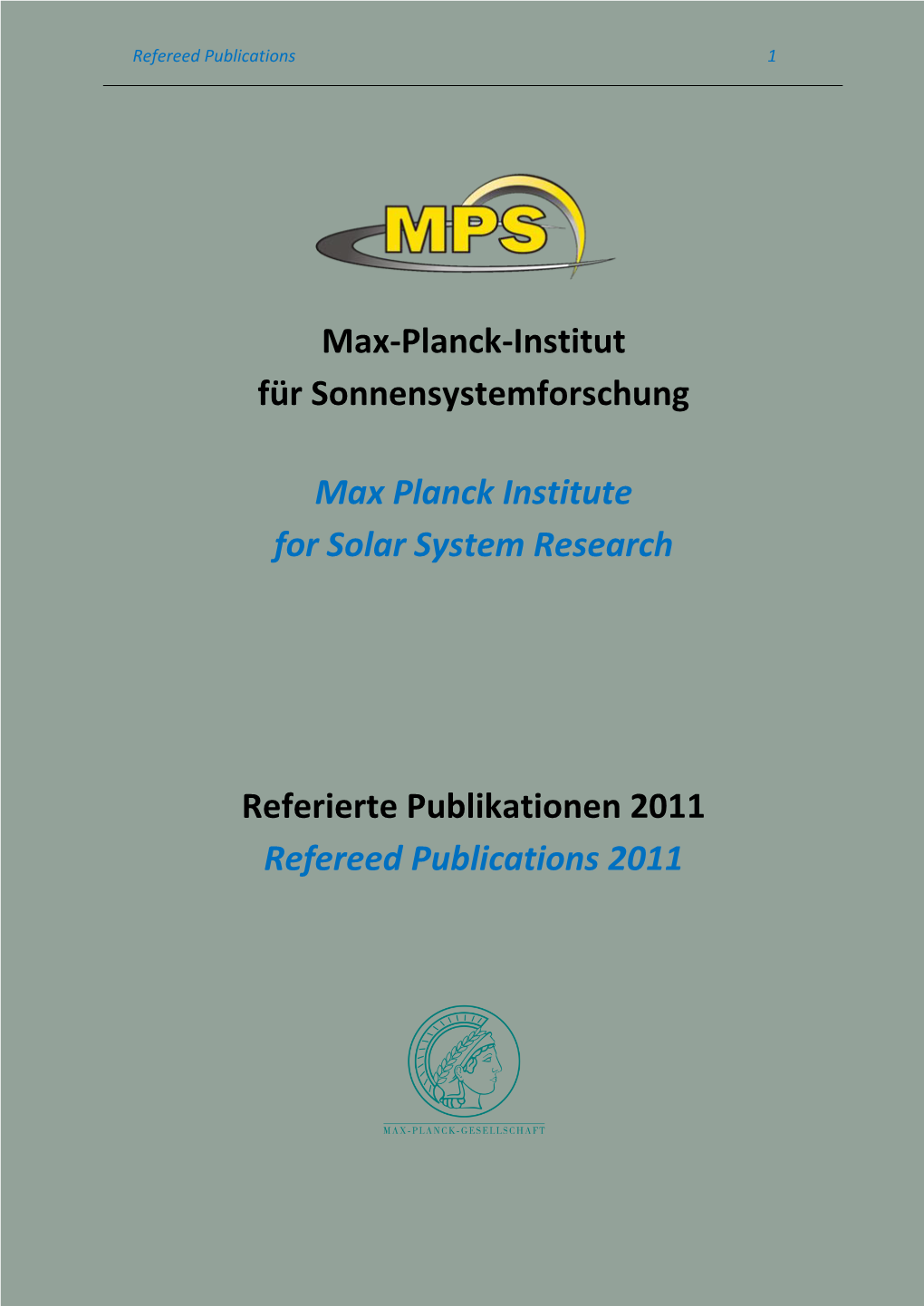 Max-Planck-Institut Für Sonnensystemforschung Max Planck Institute for Solar System