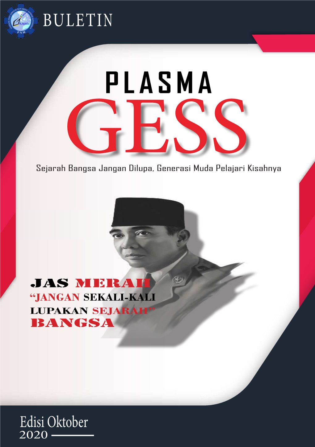 G-Plasma Edisi Kali Ini Hadir Untuk Mengulas Sejarah Yang Membahas Kisah-Kisah G30/SPKI Dan Kesaktian Pancasila Dalam Cerita Yang Informatif Dan Menarik Untuk Dibaca