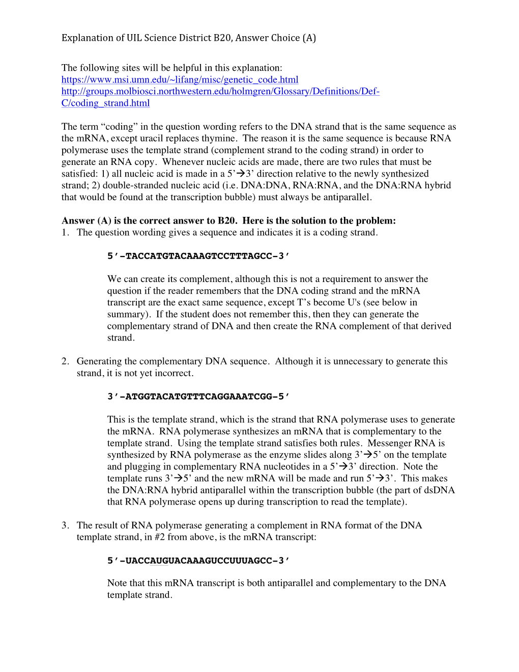 Explanation of UIL Science District B20, Answer Choice (A) The