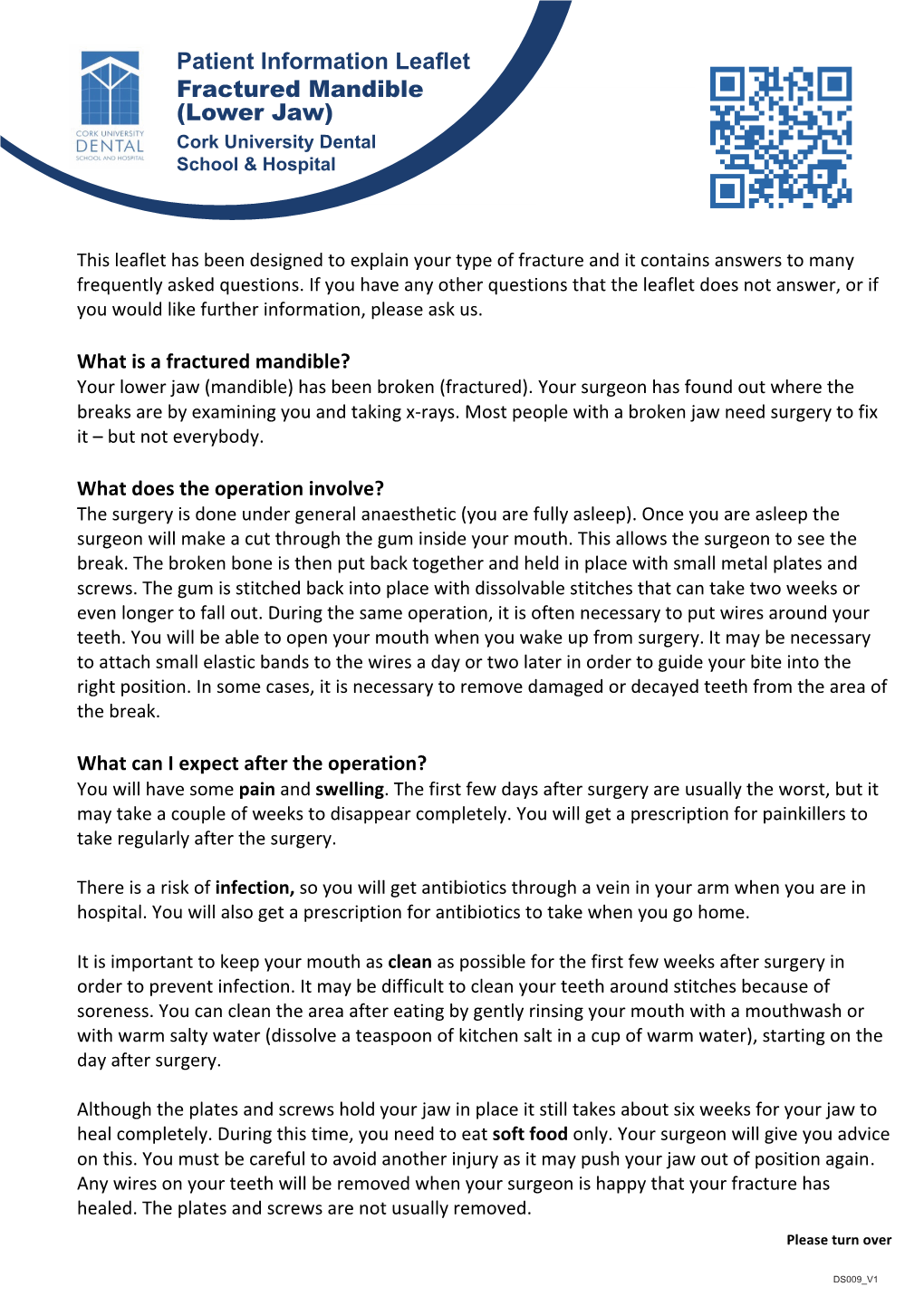 Patient Information Leaflet Fractured Mandible (Lower Jaw) Patient Information Leaflet Cork University Dental School & Hospitalfractured MANDIBLE (LOWER JAW)