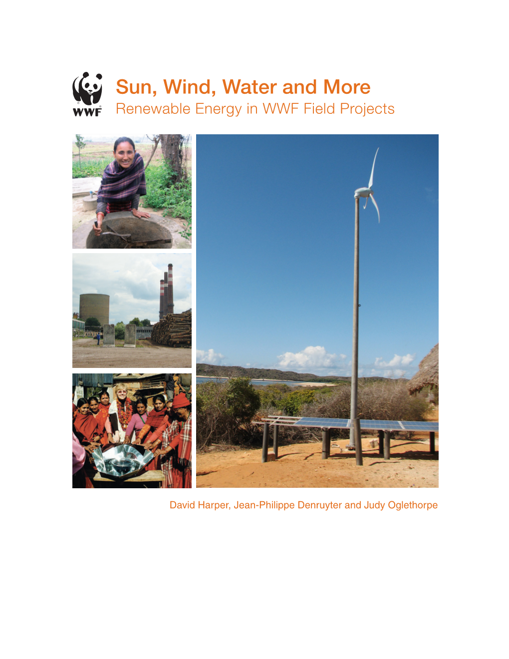 Sun, Wind, Water and More Renewable Energy in WWF Field Projects