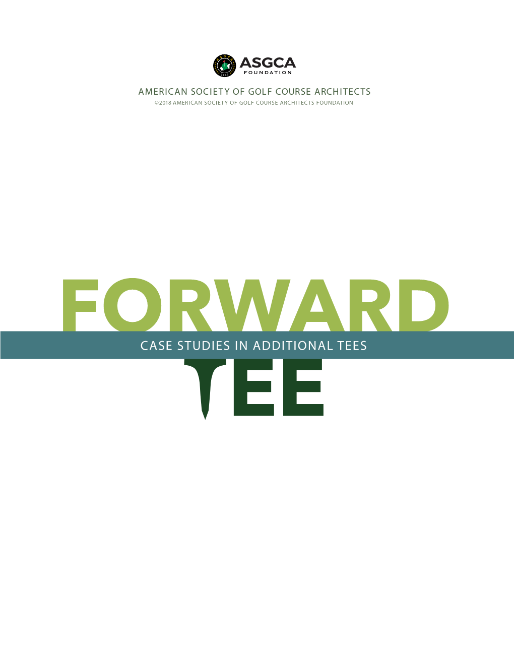 Forward Tee: Case Studies in Additional Tees