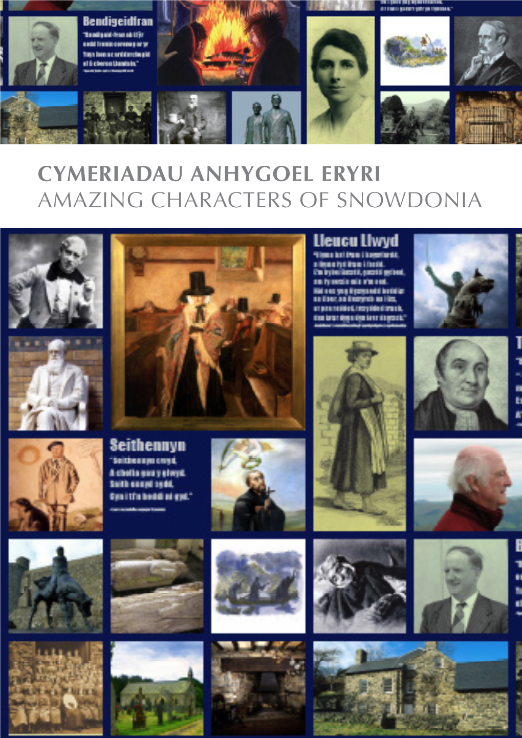 Cymeriadau Anhygoel Eryri Amazing Characters of Snowdonia