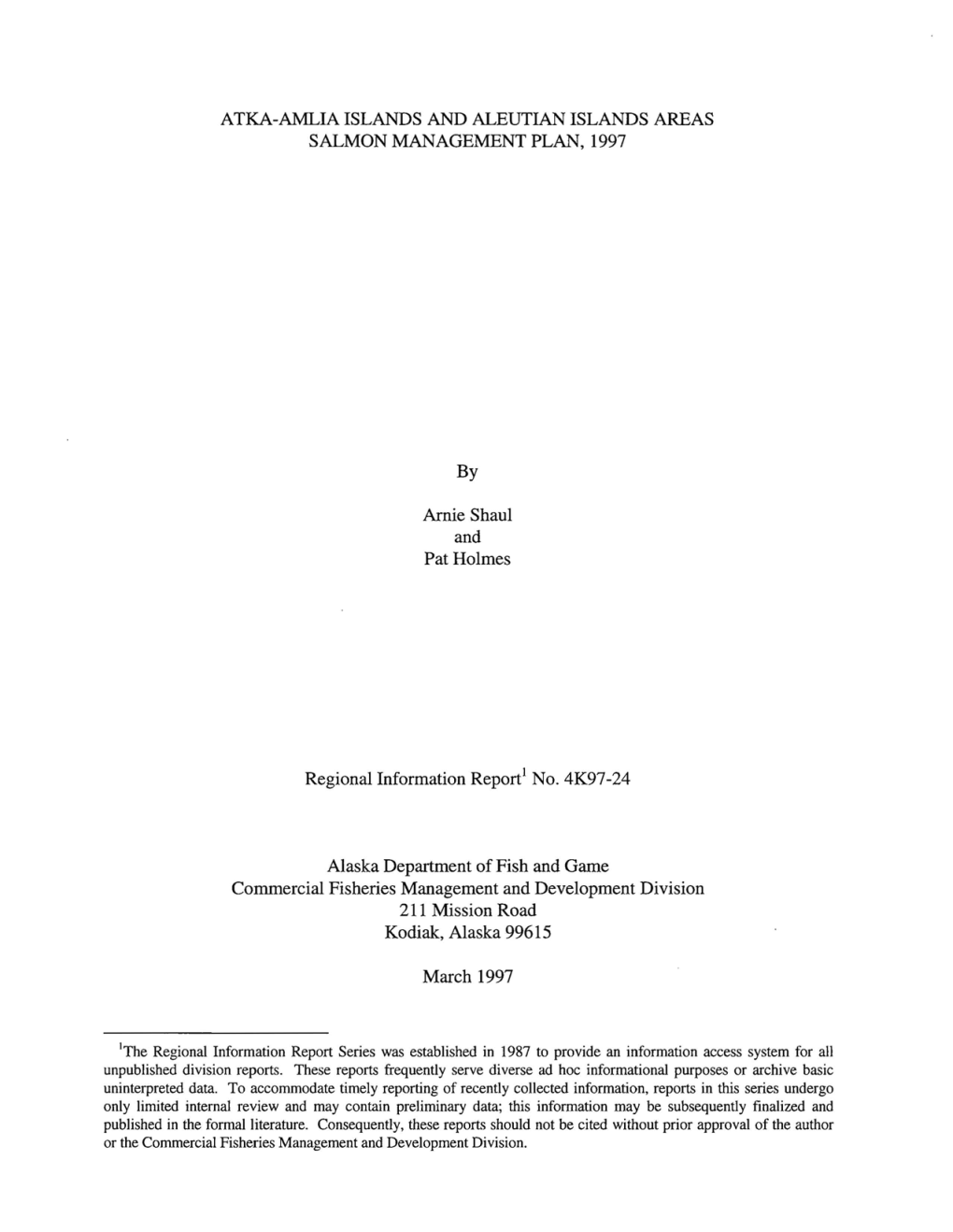 Atka-Amlia Islands and Aleutian Islands Areas Salmon Management Plan, 1997