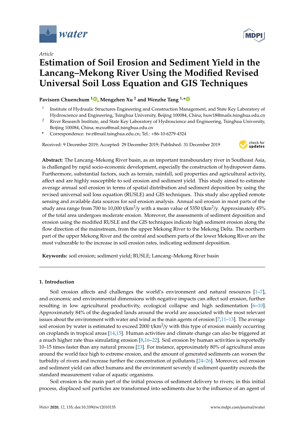 Estimation of Soil Erosion and Sediment Yield in the Lancang–Mekong River Using the Modiﬁed Revised Universal Soil Loss Equation and GIS Techniques