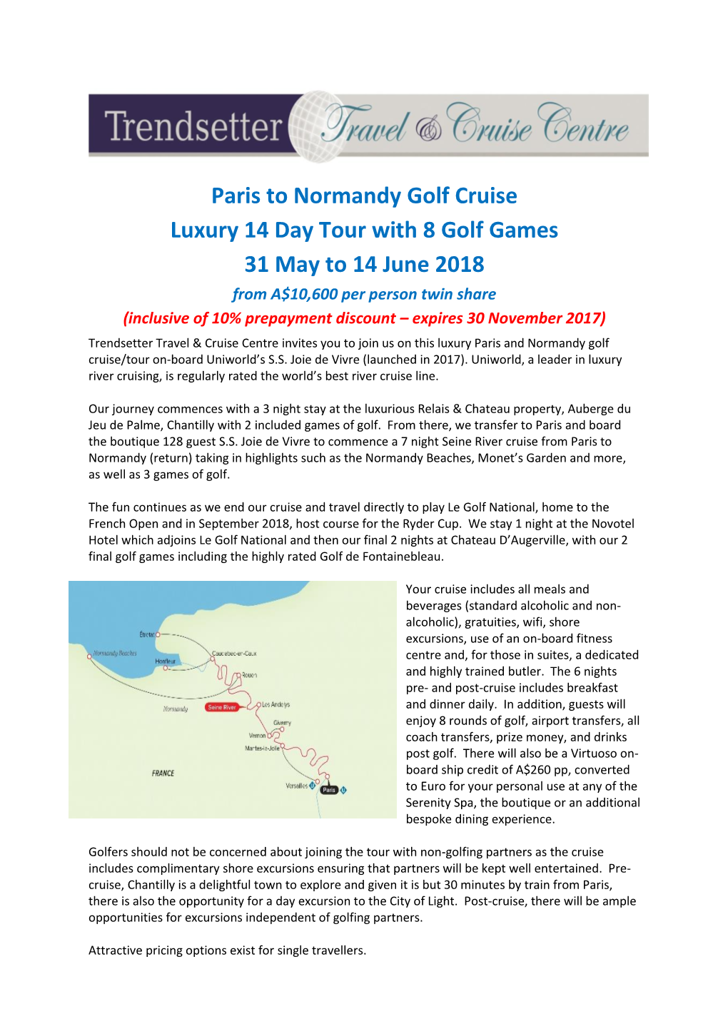 Paris to Normandy Golf Cruise Luxury 14 Day Tour with 8 Golf Games 31